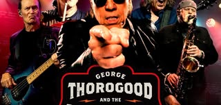 George Thorogood and The Destroyers