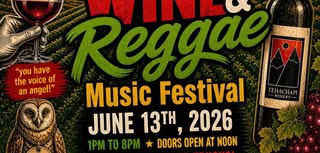 Tehachpi Winery Reggae, and music festival