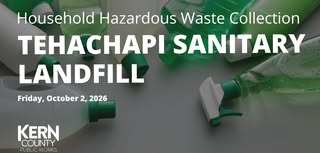 Household Hazardous Waste Collection Event: Tehachapi Tehachapi Transfer Station (Temporary)