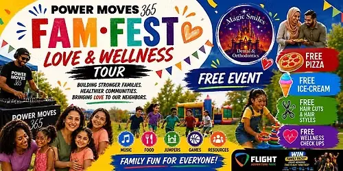 FAM-FEST: Love & Wellness Tour - Power Moves 365
