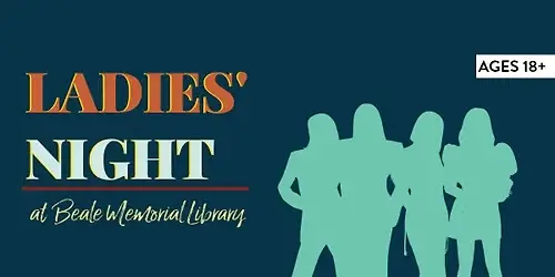 Ladies' Night @Beale Memorial Library: One to Oneness