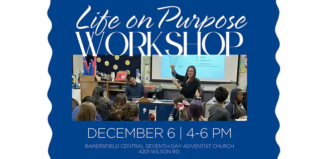 Life on Purpose Workshop – BZP Bakersfield (Downshift)