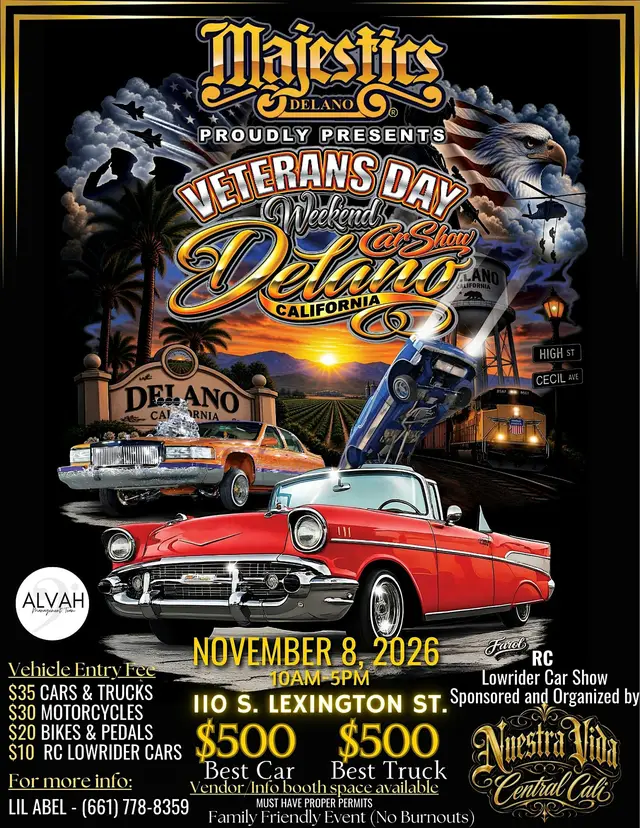 Majestics Delano Presents Veteran’s Day Weekend Car Show